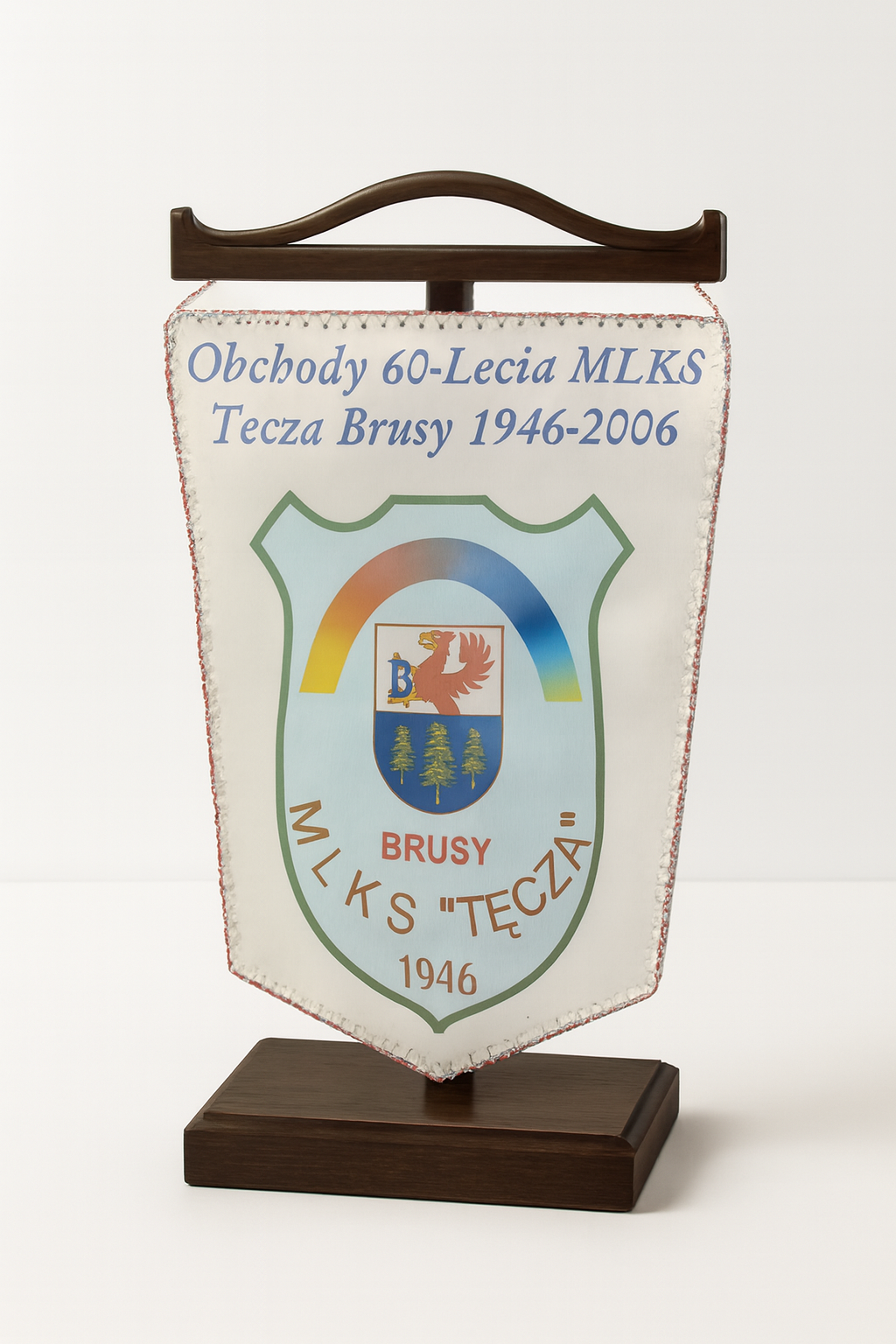 Proporczyk 60-lecia MLKS Tęcza Brusy 1946-2006